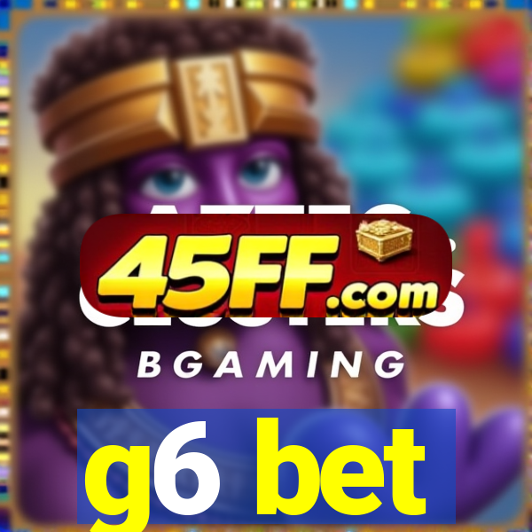 g6 bet